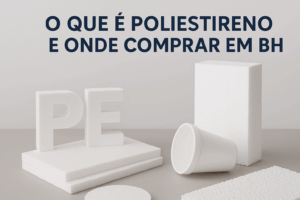 O que é Poliestireno e Onde Comprar. O que é Poliestireno e Onde Comprar em BH? O poliestireno é um material versátil e amplamente utilizado conhecido por sua leveza.